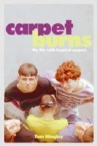 Kniha Carpet Burns Tom Hingley