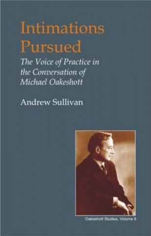 Könyv Intimations Pursued Andrew Sullivan