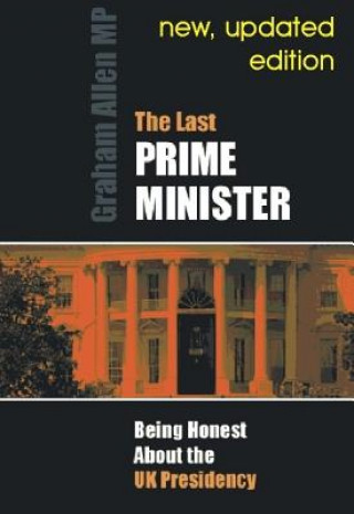 Книга Last Prime Minister Graham Allen