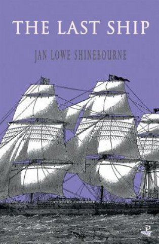 Könyv Last Ship JAN SHINEBOURNE