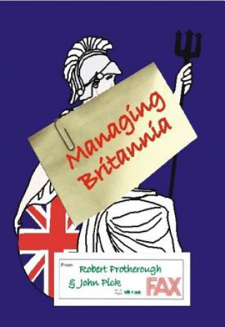 Livre Managing Britannia John Pick