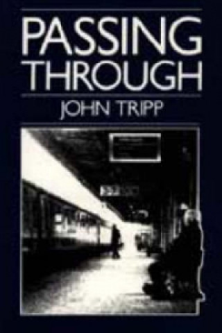 Carte Passing Through John Tripp