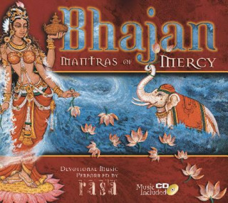Könyv Bhajan - Mantras of Mercy (+CD Swami B. B. Tirtha