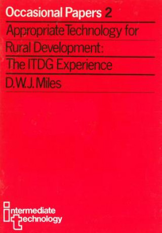 Carte Appropriate Technology for Rural Development Derek Miles