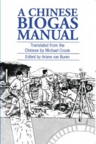 Könyv Chinese Biogas Manual 