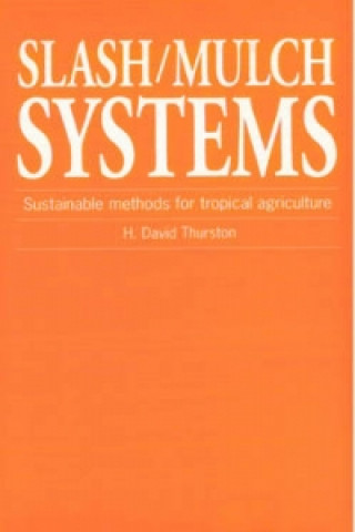 Könyv Slash/Mulch Systems H.David Thurston