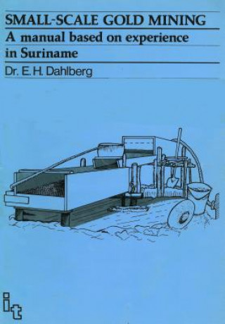 Książka Small-scale Gold Mining E.H. Dahlberg