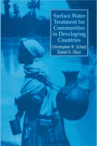 Carte Surface Water Treatment for Communities in Developing Countries Daniel A. Okun