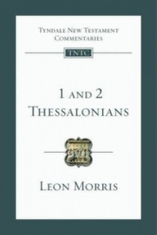 Book 1&2 Thessalonians Leon Morris