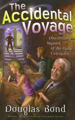 Kniha Accidental Voyage, The Douglas Bond