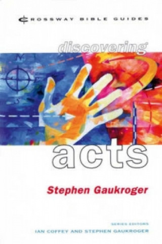 Livre Discovering Acts Stephen Gaukroger