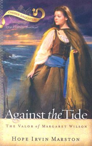 Książka Against the Tide Hope Irvin Marston