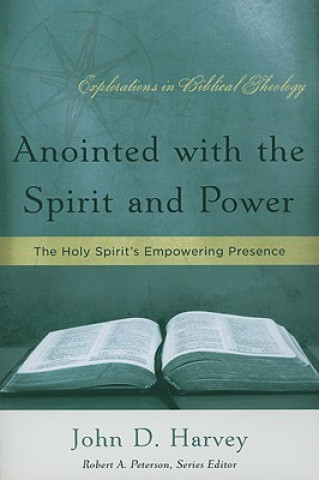 Carte Anointed with the Spirit and Power John D Harvey