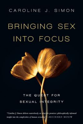 Book BRINGING SEX INTO FOCUS CAROLINE J. SIMON