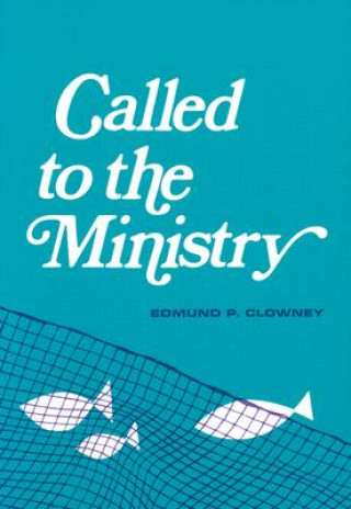 Carte Called to the Ministry Edmund Clowney