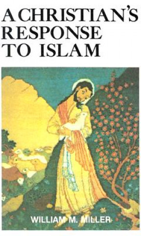 Książka Christian's Response to Islam, A Karen Miller