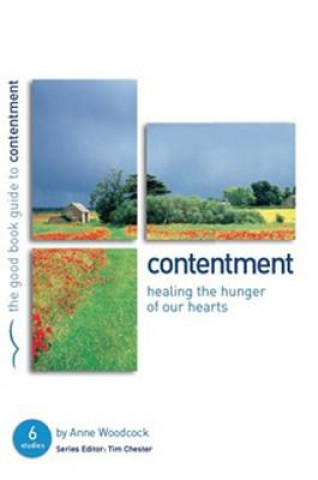Knjiga Contentment: Healing the hunger of our hearts ANNE WOODCOCK