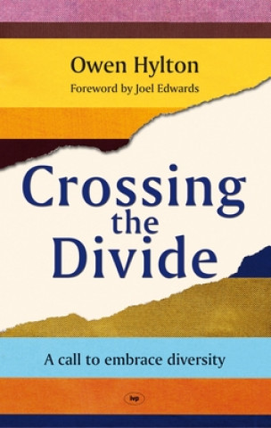 Knjiga Crossing the Divide Owen Hylton