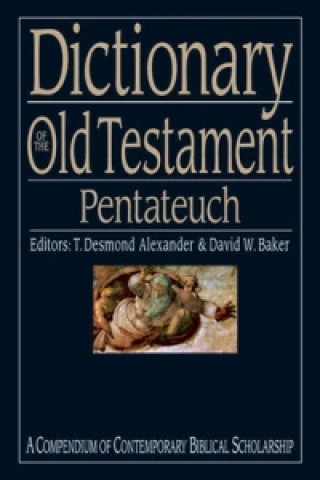 Книга Dictionary of the Old Testament: Pentateuch 