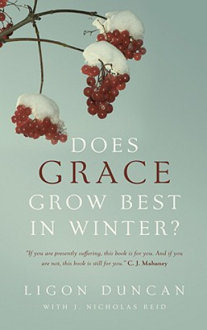 Kniha Does Grace Grow Best in Winter? Duncan