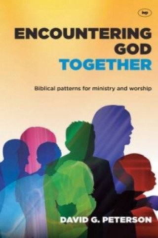 Buch Encountering God Together David Peterson