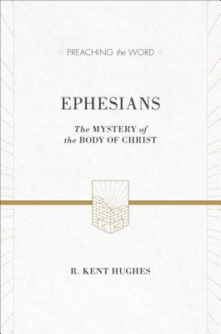 Carte Ephesians R. Kent Hughes