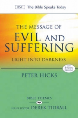 Knjiga Message of Evil and Suffering Peter Hicks