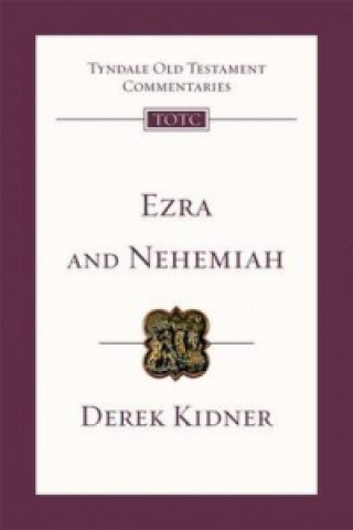 Kniha Ezra and Nehemiah Derek Kidner
