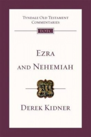 Buch Ezra and Nehemiah Derek Kidner