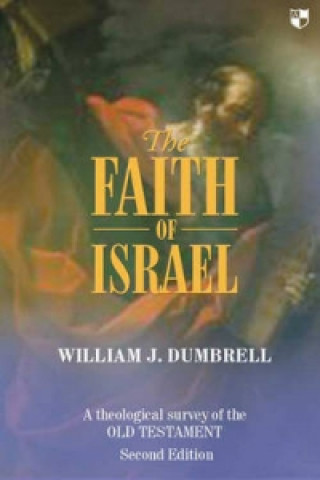 Kniha Faith of Israel William J. Dumbrell