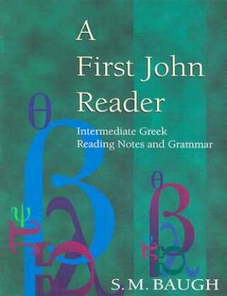 Knjiga First John Reader S. M Baugh