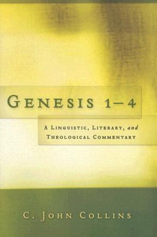 Kniha Genesis 1-4 C John Collins