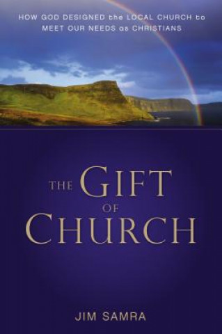 Könyv Gift of Church James G. Samra