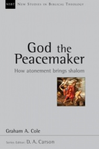 Kniha God the Peacemaker Graham Cole