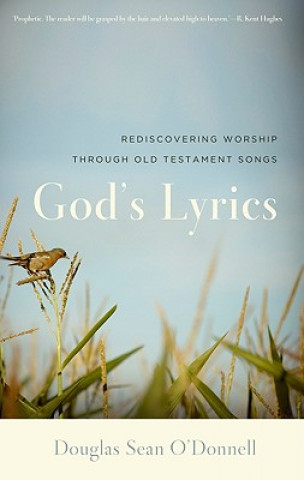 Книга God's Lyrics Douglas Sean O'Donnell