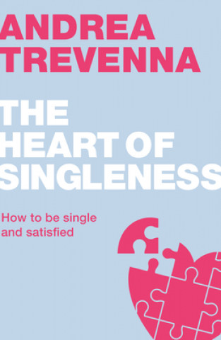 Книга Heart of Singleness Andrea Trevenna