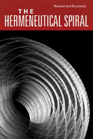 Book Hermeneutical Spiral - A Comprehensive Introduction to Biblical Interpretation Grant R. Osborne