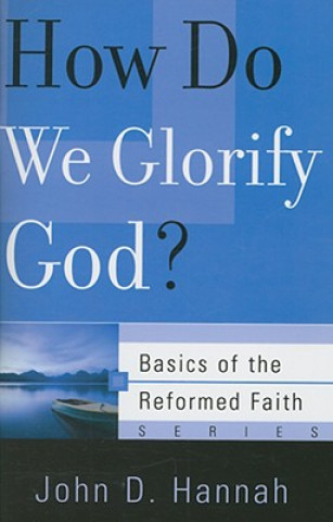 Kniha How Do We Glorify God? Hannah