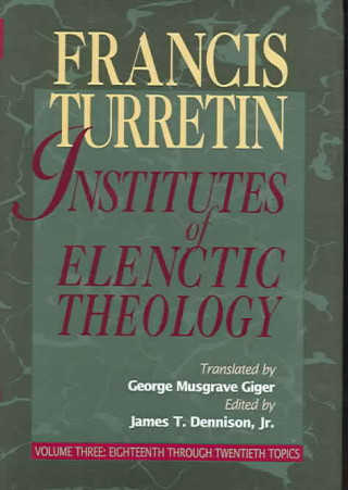 Livre Institutes of Elenctic Theology George Musgrave Giger