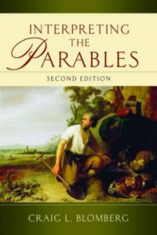 Kniha Interpreting the Parables Craig L. Blomberg