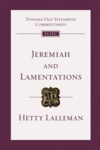 Könyv Jeremiah and Lamentations Hetty Lalleman