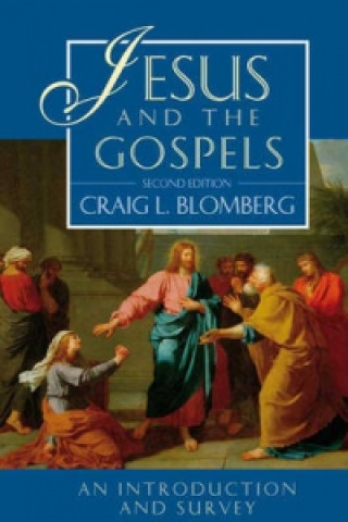 Книга Jesus and the Gospels Craig L. Blomberg