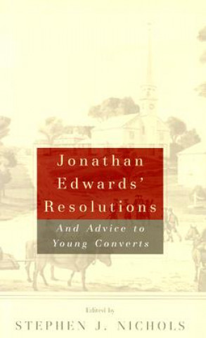 Książka Jonathan Edwards Resolutions. J EDWARDS