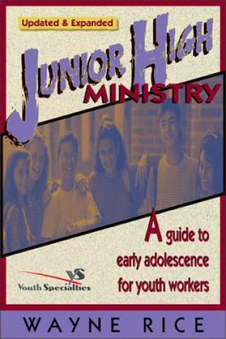 Könyv Junior High Ministry Wayne Rice