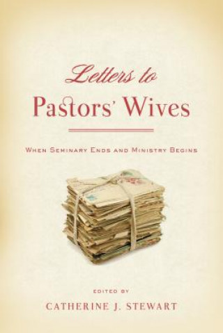Kniha LETTERS TO PASTORS WIVES EDITEDCATHE STEWART