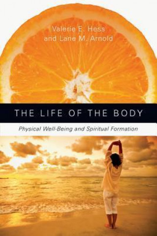 Carte Life of the Body VALERIE E. HESS