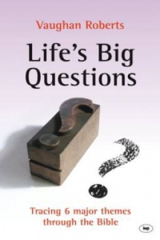 Książka Life's Big Questions Vaughan Roberts