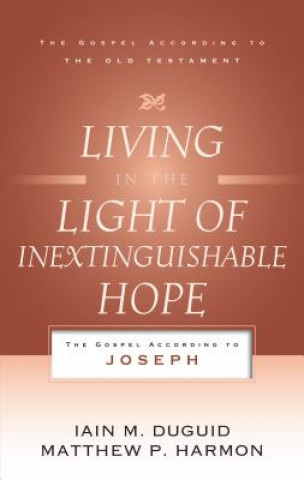 Carte Living in the Light of Inextinguishable Hope IAIN M. DUGUID