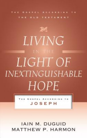 Książka Living in the Light of Inextinguishable Hope IAIN M. DUGUID