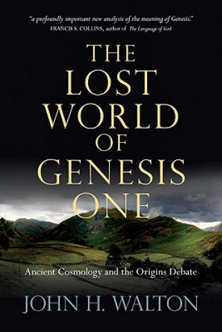 Carte Lost World of Genesis One Walton